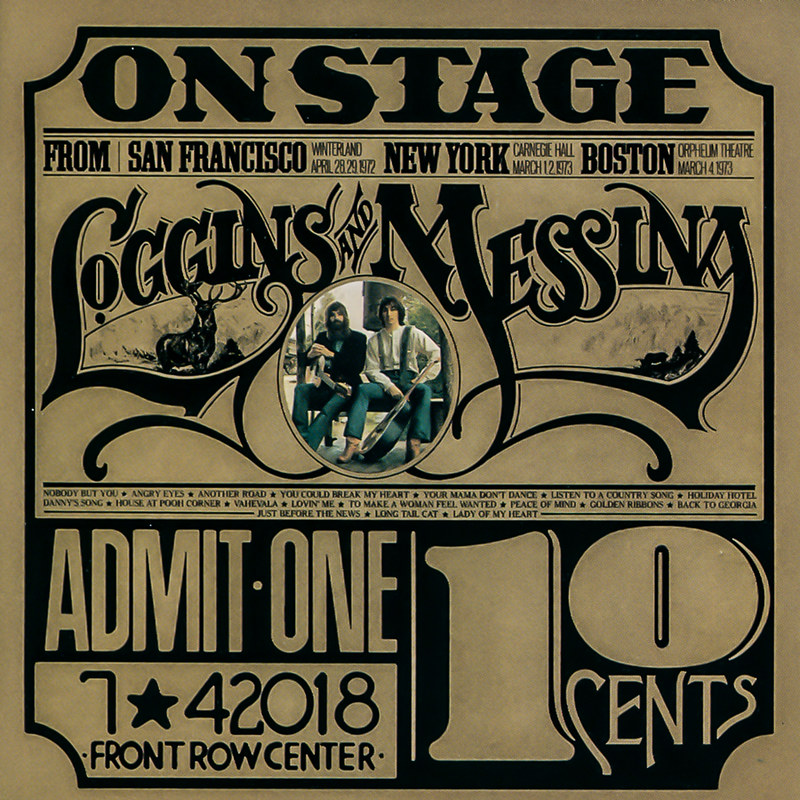 Promotional poster for Loggins and Messina's On Stage album, styled as an old concert ticket, with ornate typography and an image of the duo seated with guitars.