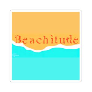 Beachitude Kiss-Cut Stickers - Summer Vibes for Ocean Lovers