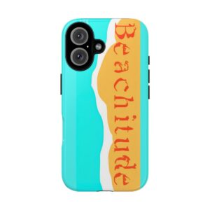 Beachitude Phone Case - Durable and Stylish Protection